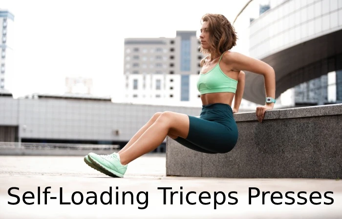 Self-Loading Triceps Presses