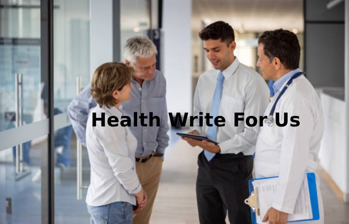 Health Write For Us
