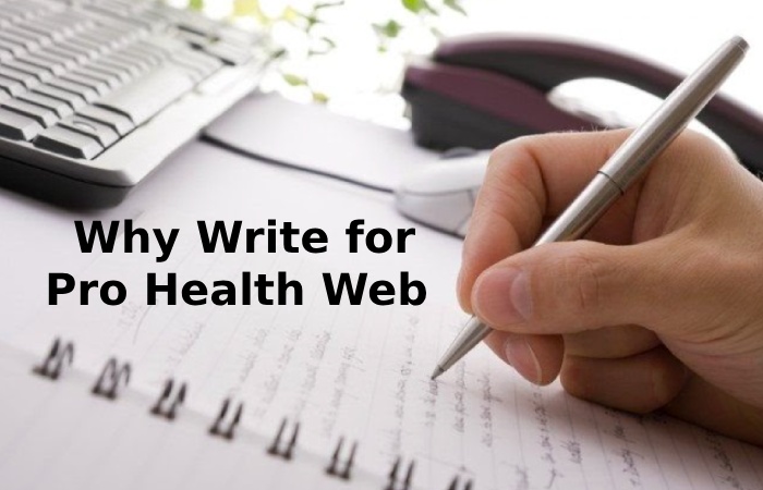 Why Write for Pro Health