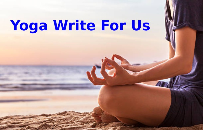 Yoga Write For Us