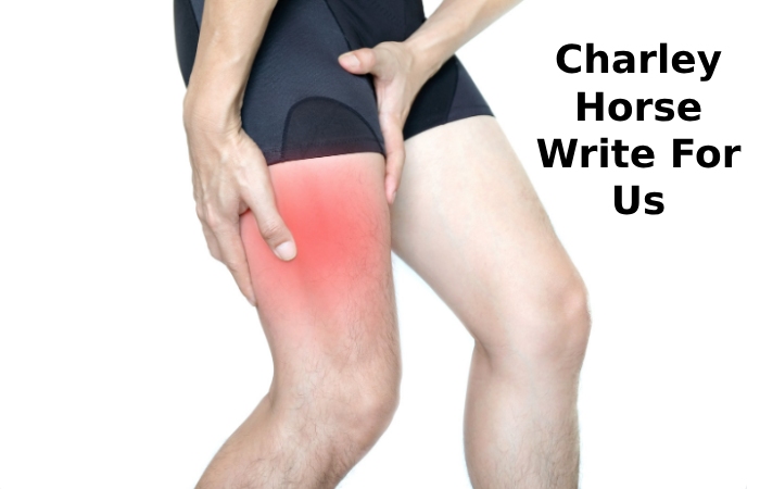 charley horse write fro us