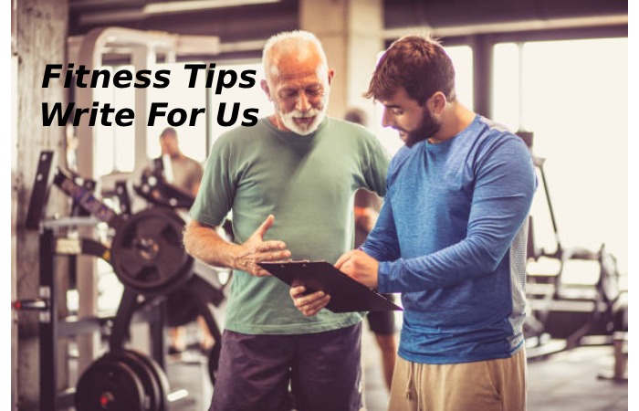 fitness tips write for us