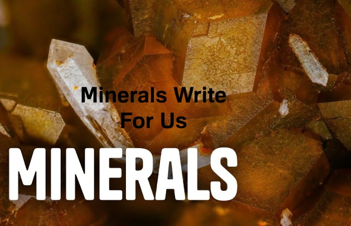minerals write for us