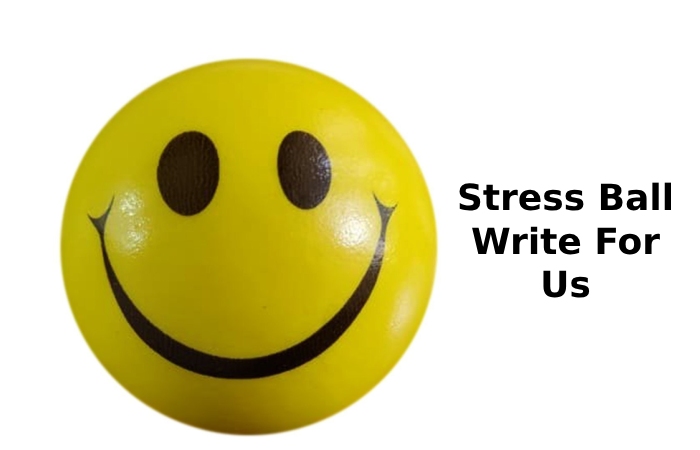 stress ball write fro us