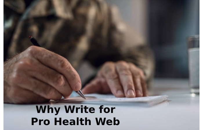 why write for prohealthweb
