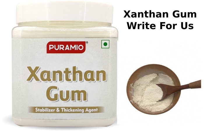 xanthan-gum-write-for-us